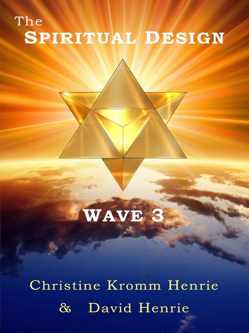 Title details for The SPIRITUAL DESIGN WAVE 3 by Christine Kromm Henrie - Available